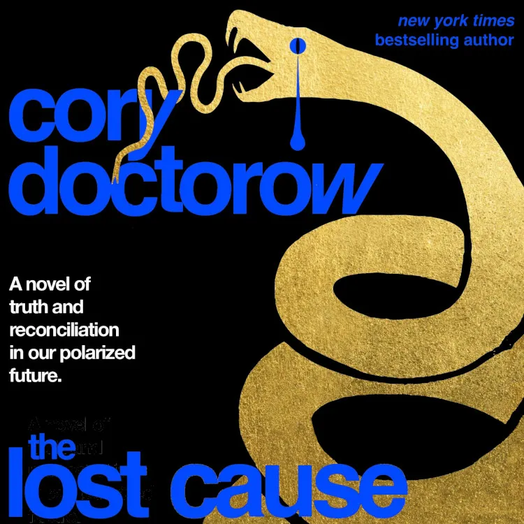 Cory Doctorow: The Lost Cause (TOR)