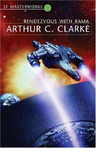 Arthur C. Clarke: Rendezvous With Rama (Paperback, 2006, GOLLANCZ (ORIO))