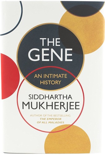 Siddhartha Mukherjee: The Gene (Hardcover, 2016, The Bodley Head)