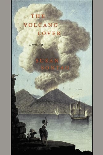 Susan Sontag: The Volcano Lover (EBook, 2013, Farrar, Straus and Giroux)