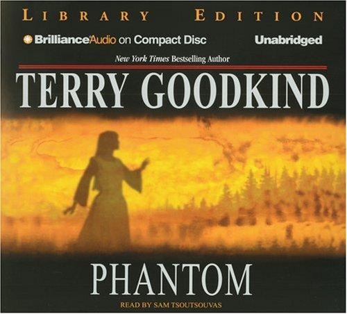 Terry Goodkind: Phantom (2006, Brilliance Audio on CD Unabridged Lib Ed)