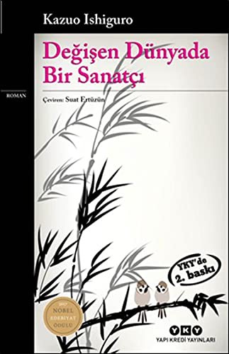 Kazuo Ishiguro: Değişen Dünyada Bir Sanatçı (Paperback, Turkish language, 2015, Yapı Kredi Yayınları)
