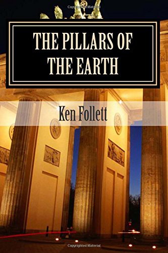 Ken Follett, Damian Douglas, Robert Rusbert: The Pillars of the Earth (Paperback, 2015, CreateSpace Independent Publishing Platform)