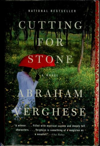 Abraham Verghese, A. Verghese: Cutting for Stone (2010, Vintage Books)