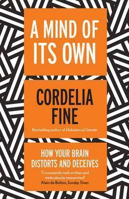 Cordelia Fine: A Mind of Its Own (2007, Icon Books, Limited)