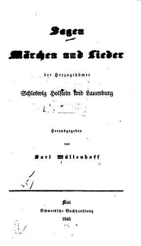 K. Müllenhoff: Sagen, Märchen und Lieder der herzogthümer Schleswig, Holstein und Lauenburg (EBook, German language, 1845, Schwerssche Buchh.)