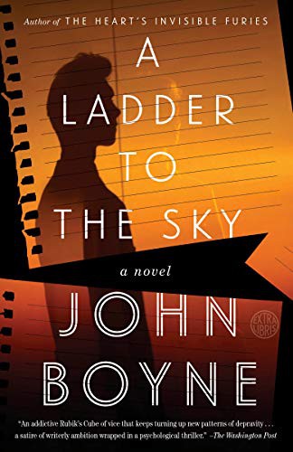 John Boyne: A Ladder to the Sky (Paperback, 2019, Hogarth)