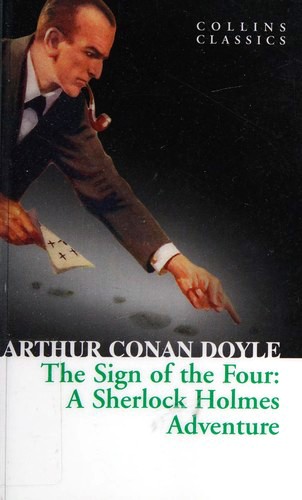 Arthur Conan Doyle: The Sign of the Four (2015, William Collins)