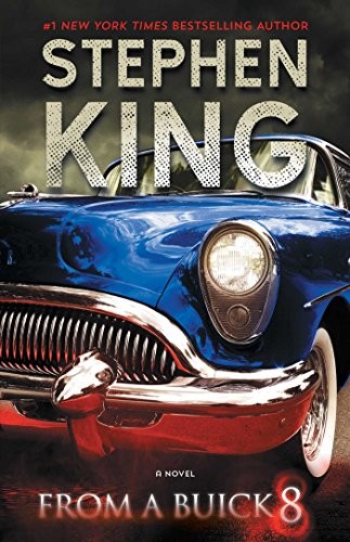 Stephen King: From a Buick 8 (Paperback, 2017, Gallery Books)