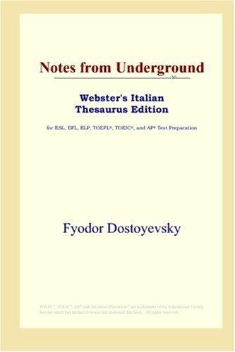 Fyodor Dostoevsky: Notes from Underground (Webster's Italian Thesaurus Edition) (Paperback, 2006, ICON Group International, Inc.)