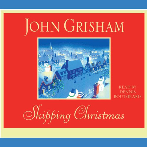 John Grisham: Skipping Christmas (2001, Random House Audio)