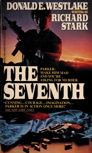 Richard Stark, Donald E. Westlake: The Seventh (1985, Avon Books)
