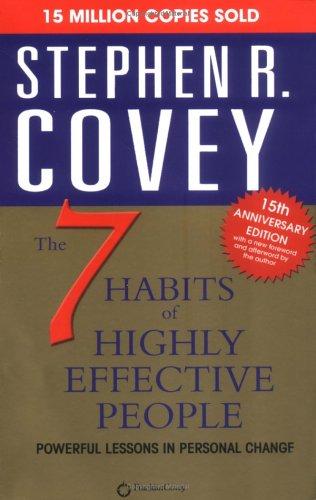 Stephen R. Covey: The 7 Habits of Highly Effective People (Paperback, 1999, Simon & Schuster Ltd)