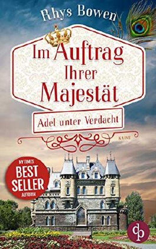 Rhys Bowen: Adel unter Verdacht (EBook, Deutsch language, dp DIGITAL PUBLISHERS)