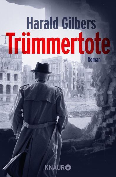 Harald Gilbers: Trümmertote (Deutsch language, 2023)