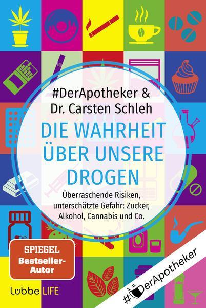 Carsten Schleh, #DerApotheker: Die Wahrheit über unsere Drogen (Paperback, Deutsch language, 2023)