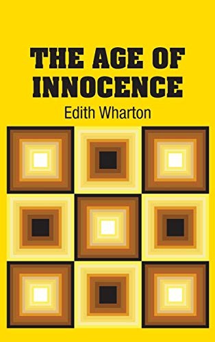 Edith Wharton: The Age of Innocence (Hardcover, 2018, Simon & Brown)