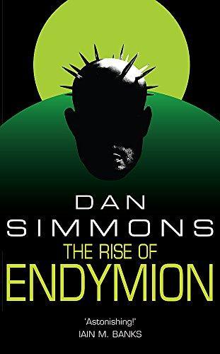 Dan Simmons: The Rise of Endymion (2006)