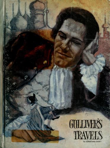 Jonathan Swift: Gulliver's travels. (1969, Childrens Press)