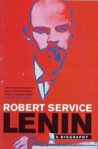 Robert Service: Lenin : a biography (2002)