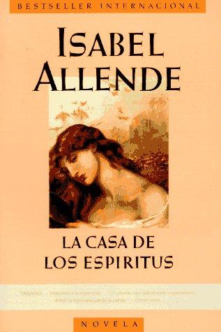 Isabel Allende: La casa de los espíritus (Spanish language, 1995, HarperLibros)