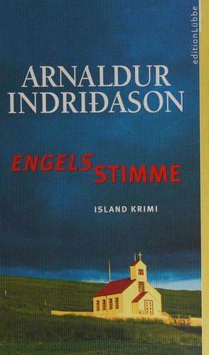 Arnaldur Indriðason: Engelsstimme (German language, 2004, Ed. Lübbe)