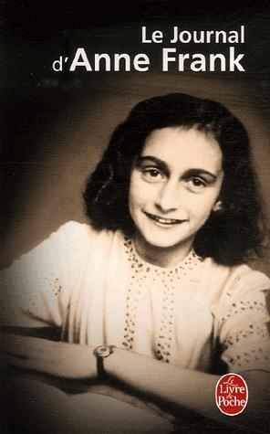 Mirjam Pressler, Otto H. Frank, Nicolette Oomes, Philippe Noble, Anne Frank: Le Journal d'Aanne Frank (Paperback, 2013, Distribooks Inc, LGF)