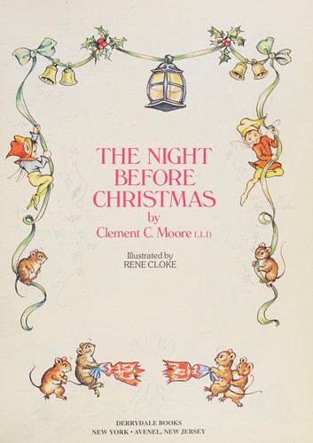 Clement Clarke Moore: The night before Christmas (1980, Derrydale Books)