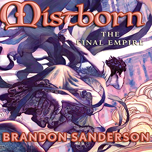 Brandon Sanderson: The Final Empire (AudiobookFormat, 2008, Macmillan Audio)