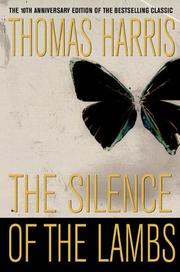 Thomas Harris: The Silence of The Lambs (Paperback, 1998, St. Martin's Griffin)