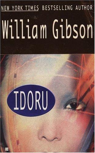 William Gibson (unspecified): Idoru (1997, Berkley)