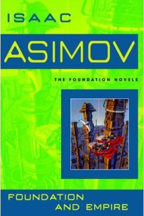 Isaac Asimov: Foundation and Empire (EBook, 2004, Random House Publishing Group)