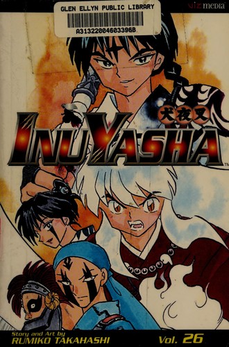 Rumiko Takahashi: Inu-Yasha. (2006, Viz Media)