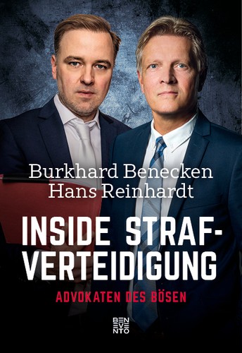 Burkhard Benecken, Hans Reinhardt: Inside Strafverteidigung (Hardcover, German language, 2021, Benevento)