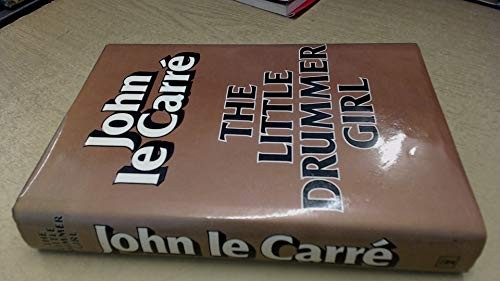 John le Carré: The Little drummer girl (1983, Hodder and Stoughton)