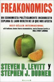 Steven D. Levitt, Stephen J. Dubner: Freakonomics (Spanish language, 2006, Ediciones B)