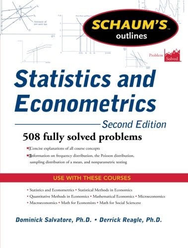 Dominick Salvatore, Derrick Reagle: Schaum's Outline of Statistics and Econometrics, Second Edition (Schaum's Outlines) (2011, McGraw-Hill Education)