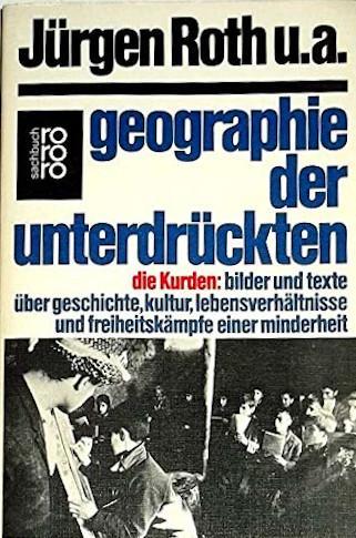 Jürgen Roth: Geographie der Unterdrückten (Paperback, German language, 1978, Rowohlt Verlag)