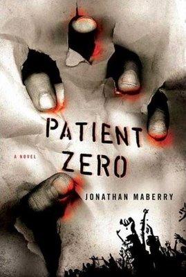 Patient Zero (2009, St. Martin's Griffin)