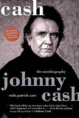 Johnny Cash: Cash : The Autobiography (1997, HarperCollins)