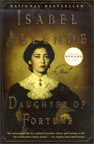 Isabel Allende: Daughter of Fortune (Hardcover, 2000, Rebound by Sagebrush)