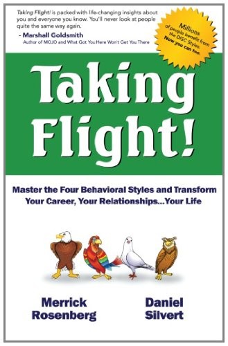 Merrick Rosenberg, Daniel Silvert: Taking Flight! (Paperback, 2011, CreateSpace Independent Publishing Platform)