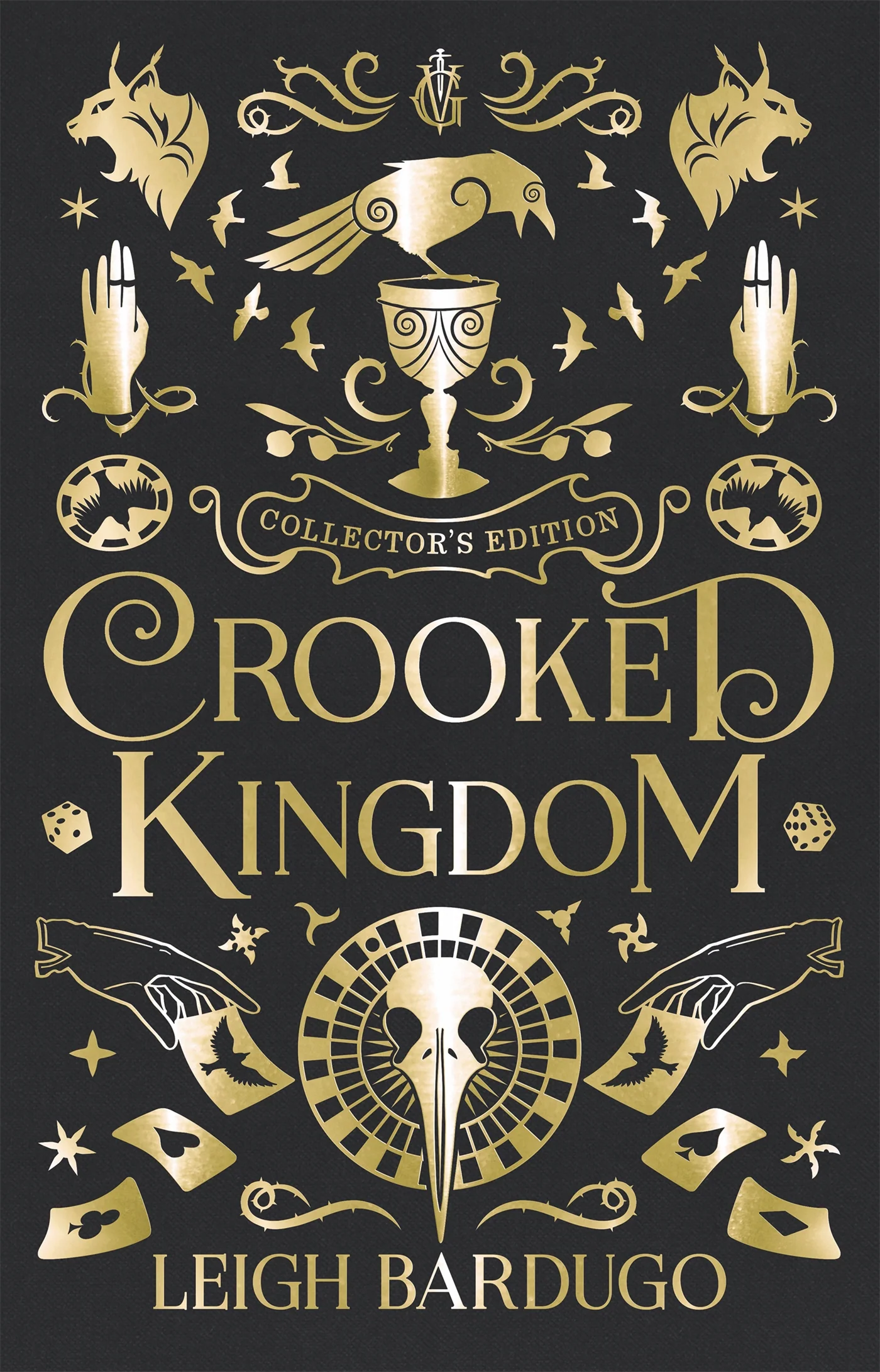 Leigh Bardugo: Crooked Kingdom: Collector's Edition (Hardcover, 2019, Orion Children's Books)