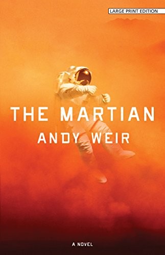 Andy Weir: The Martian (Paperback, 2015, Large Print Press)