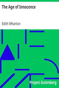 Edith Wharton: The Age of Innocence (1996, Project Gutenberg)