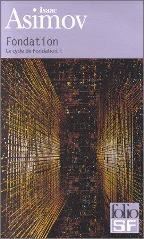 Isaac Asimov: Le cycle de fondation (French language, 2000)