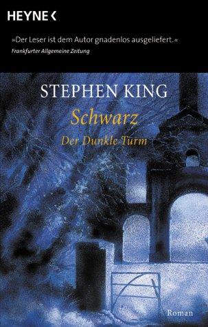 Stephen King: Der dunkle Turm (German language, 2003, Heyne)