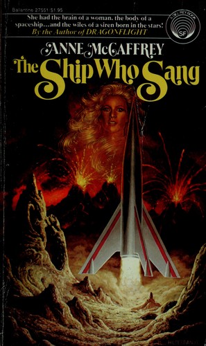 Anne McCaffrey: The ship who sang (Paperback, 1969, Ballantine Books)