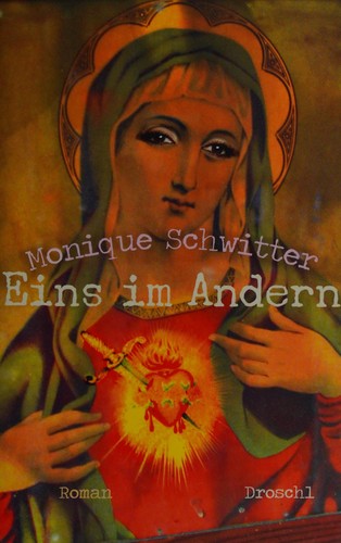 Monique Schwitter: Eins im Andern (Hardcover, German language, 2015, Literaturverlag Droschl)