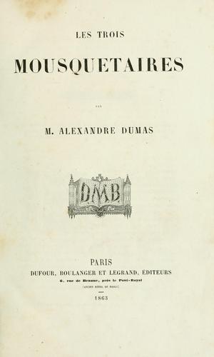 E. L. James: Les trois mousquetaires (French language, 1863, Dufour, Boulanger et Legrand)